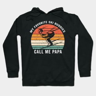 my  favorite ski buddies call me papa Hoodie